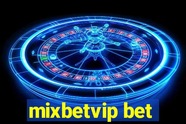 mixbetvip bet